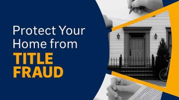 Protect Your Home from Title Fraud